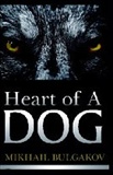 Heart of a Dog: Mikhail Bulgakov