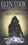 The Black Company (Chronicles of The Black Company #1): Glen Cook