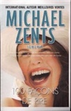 100 façons de rire: Michael Zents