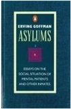 Asylums Erving Goffman Book