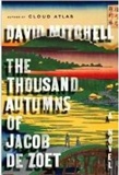 The Thousand Autumns Of Jacob De Zoet: David Mitchell