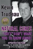 Natural Cures They Dont Want You To Know About Kevin Trudeau Book