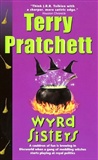 Wyrd Sisters: Sir Terry Pratchett