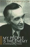 My people is the enemy: William Stringfellow