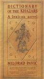 Dictionary of the Khazars A Lexicon Novel in 100 000 Words Milorad Pavic Book