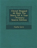 Christ Stopped at Eboli: Carlo Levi