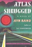 Atlas Shrugged: Ayn Rand