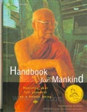 Handbook for mankind realizing your full potentail as a human being Buddhadasa Bhikkhu