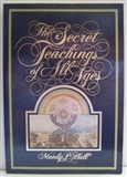 The Secret Teachings of All Ages: Manly Hall