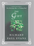 THE GIFT: RICHARD PAUL EVANS