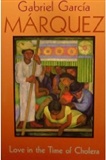 Love in The Time Of Cholera: Gabriel Garcia Marquez