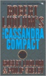 the Cassandra Compact: Robert Ludlum