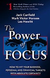 The Power of Focus: Jack Canfield, Mark Hanson, Les Hewitt