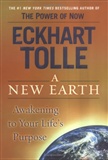 New Earth (Awakening to Your Life's Purpose): Eckhart Tolle