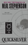 Quicksilver:  The Baroque Cycle Book 1: Neal Stephenson