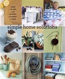 Simple Home Solutions: Good Things with Martha Stewart Living: Martha Stewart