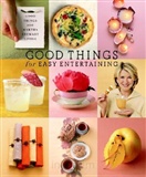 Good Things for Easy Entertaining: The Best of Martha Stewart Living: Martha Stewart