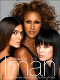The Beauty of Color: The Ultimate Beauty Guide for Skin of Color: Iman
