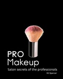 Pro Makeup: Salon Secrets of the Professionals: Kit Spencer