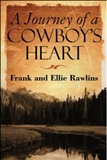 A Journey of a  Cowboys Heart: Ellie Rawlins