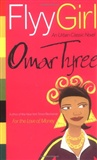 Flyy Girl: Omar Tyree