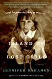 The Island of Lost Girls: Jennifer McMahon