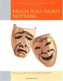 Much Ado About Nothing: William Shakespeare