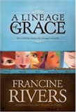 Linage of Grace: Francine Rivers