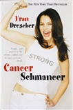 Cancer Schmancer: Fran Drescher