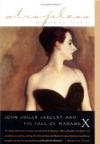 Strapless:John Singer Sargent and the Fall of Madame X: Deborah Davis
