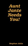 Aunt Jante Needs You!: Stephan Attia