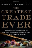 The Greatest Trade Ever: Gregory Zukerman