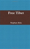 Free Tibet: Stephan Attia