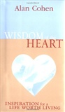 wisdom of the heart: alan cohen