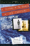 A History of the World in 10 1/2 Chapters: Julian Barnes