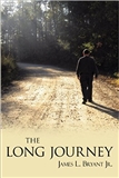 The Long Journey: by James L. Bryant Jr.