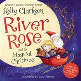 River Rose and the Magical Christmas Kelly Clarkson