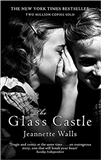 The Glass Castle: A Memoir: Jeannette Walls