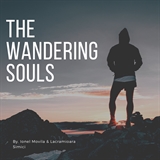 The Wandering Souls: Ionel Movila & Lacramiara Simici