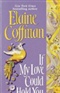 If my Love Could Hold You Elaine Coffman Book