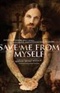 Save me from myself Brian Welch Book