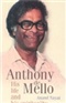 Anthony de Mello His Life and Spirituality Anthony de Mello Book