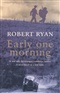 early one morning robert ryan Book