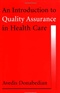 Introduction to Quality Assurance Avedis Donabedian Book
