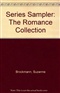 The Romance Collection Leanne Banks Suzanne Brockmann and Laurie Paige Book