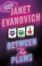 Between the Plums Janet Evanovich Book