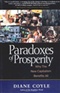 Paradoxes of Prosperity Why the New Capitalism Benefits All Diane Coyle Book