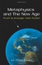 Metaphysics and The New Age Dr Peter Daley Book