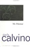 Mr Palomar Italo Calvino Book