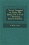 Christ Stopped at Eboli Carlo Levi Book